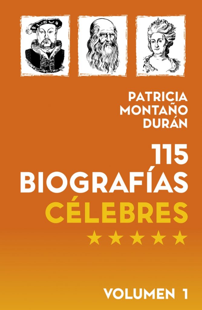 115 biografías célebres de Patricia Montaño Durán